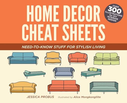 Home Decor Cheat Sheets: Need-to-Know Stuff for Stylish Living von Ulysses Press