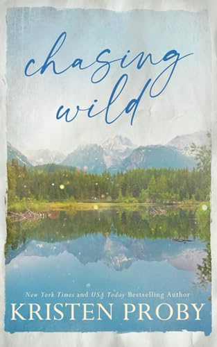 Chasing Wild - Special Edition: A Small Town, Cowboy Cop, Friends to Lovers Romance (The Wilds of Montana) von Ampersand Publishing