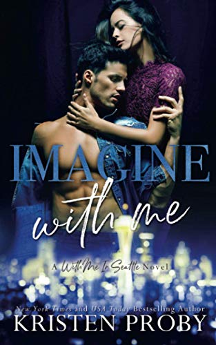 Imagine With Me: A With Me In Seattle Novel (With Me In Seattle - The O'Callaghans, Band 2)