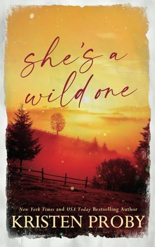 She's a Wild One - Special Edition: A Small Town, Second Chance, Rival Families Romance (The Wilds of Montana) von Ampersand Publishing