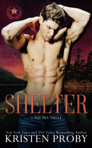 Shelter: A Big Sky Novel (Heroes of Big Sky, Band 2) von Ampersand Publishing