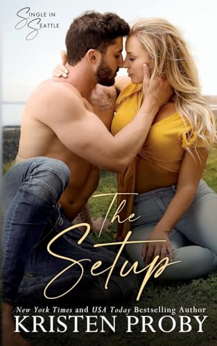 The Setup: A Single in Seattle Novel von Ampersand Publishing