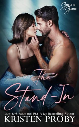 The Stand-In: A Single in Seattle Novel von Ampersand Publishing