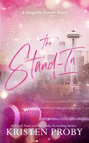 The Stand-In Special Edition: A Single in Seattle Novel von Ampersand Publishing