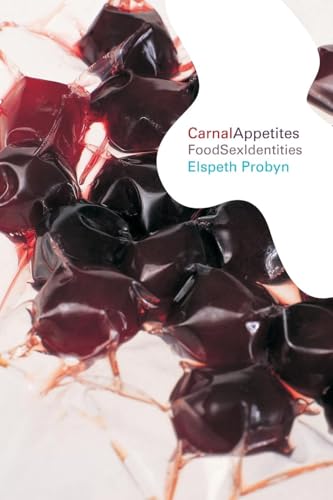 Carnal Appetites: FoodSexIdentities von Routledge
