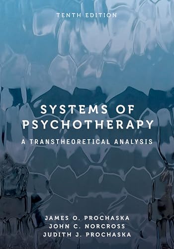 Systems of Psychotherapy: A Transtheoretical Analysis von Oxford University Press Inc