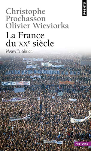 La France du XXe siècle: Documents d'histoire
