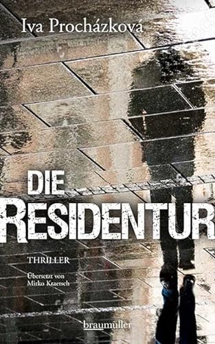 Die Residentur: Thriller