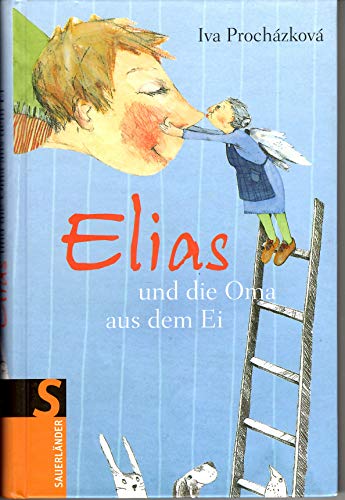 Elias und die Oma aus dem Ei