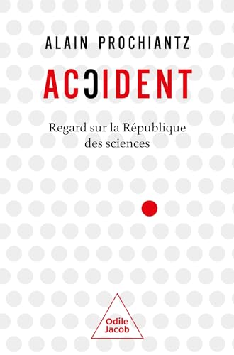 Accident: Regard sur la république des sciences von JACOB