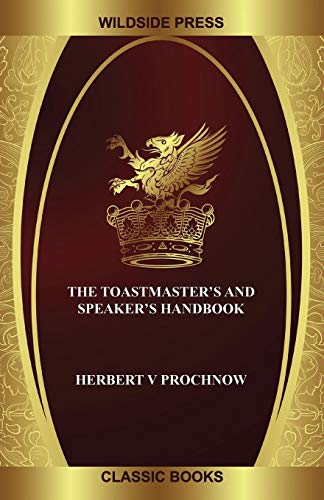 The Toastmaster's and Speaker's Handbook von Wildside Press