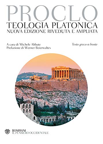 Teologia Platonica. Testo Greco a Fronte