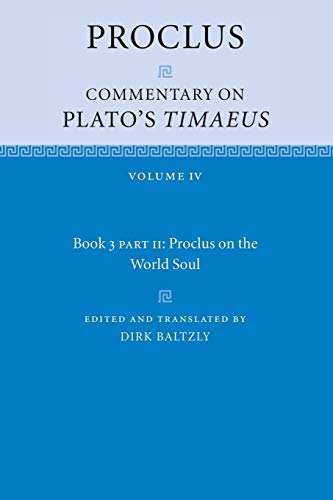 Proclus: Commentary on Plato's Timaeus von Cambridge University Press
