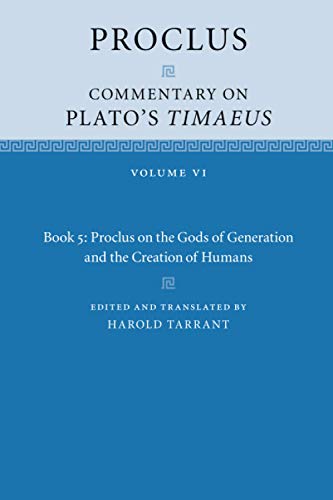 Proclus: Commentary on Plato's Timaeus (Proclus: Commentary on Plato's Timaeus, 6) von Cambridge University Press
