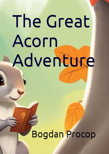 The Great Acorn Adventure von Independently published