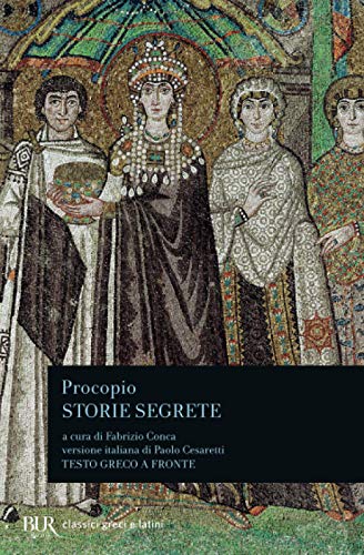 Storie segrete (BUR Classici greci e latini, Band 1118)