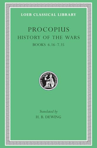 History of the Wars: Books 6.16-7.35 (Loeb Classical Library)