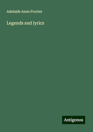 Legends and lyrics von Antigonos Verlag