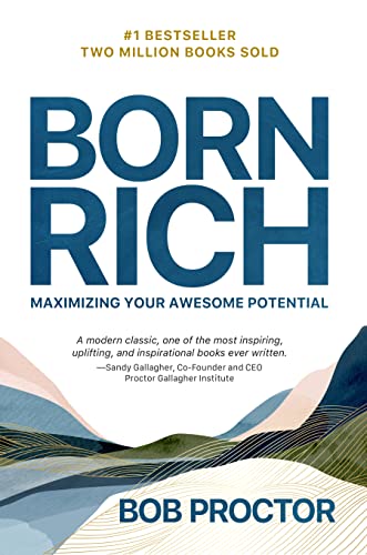 Born Rich: Maximizing Your Awesome Potential von G&D Media
