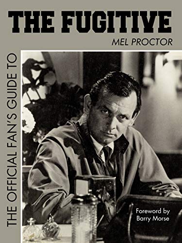 The Official Fan'S Guide To The Fugitive The Official Fan'S Guide To The Fugitive von iUniverse