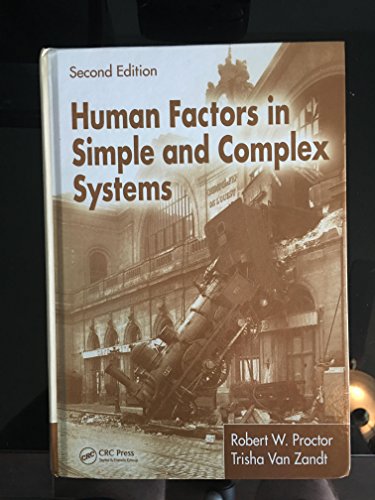 Human Factors in Simple and Complex Systems, Second Edition