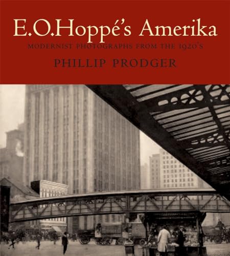 E. O. Hoppé's Amerika: Modernist Photographs from the 1920s E. O. Hoppé's Amerika: Modernist Photographs from the 1920s von W. W. Norton & Company
