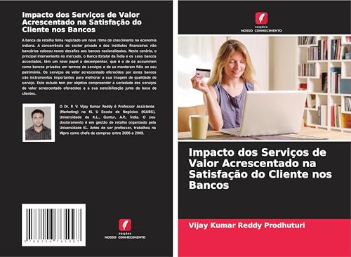 Impacto dos Serviços de Valor Acrescentado na Satisfação do Cliente nos Bancos von Edições Nosso Conhecimento