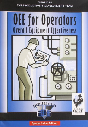 OEE for Operators: Overall Equipment Effectiveness (Shopfloor Series)