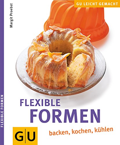 Flexible Formen (GU Leicht gemacht)