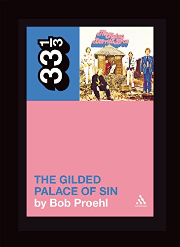 Flying Burrito Brothers The Gilded Palace of Sin (33 1/3)