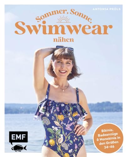Sommer, Sonne, Swimwear nähen: Bademode, die perfekt passt: Bikinis, Badeanzüge und Monokinis in den Größen 34–46 von Edition Michael Fischer