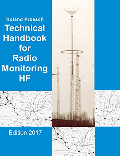 Technical Handbook for Radio Monitoring HF: Edition 2017 von Books on Demand