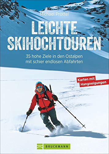 Skitourenführer: Leichte Skihochtouren. 35 hohe Ziele in den Ostalpen mit garantierter Traumabfahrt. Leichte bis mittelschwere Touren mit Tipps zur ... in den Ostalpen mit schier endlosen Abfahrten Skitourenführer: Leichte Skihochtouren. 35 hohe Ziele in den Ostalpen mit garantierter Traumabfahrt. Leichte bis mittelschwere Touren mit Tipps zur ... in den Ostalpen mit schier endlosen Abfahrten