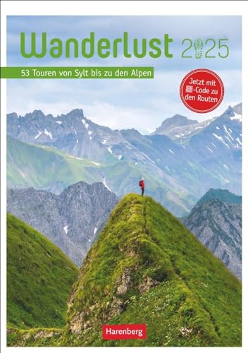 Wanderlust Wochen-Kulturkalender 2025 - 53 Touren von Sylt bis zu den Alpen: Fotokalender mit den schönsten Wanderwegen Deutschlands und Europas. ... (Wochenplaner Harenberg)