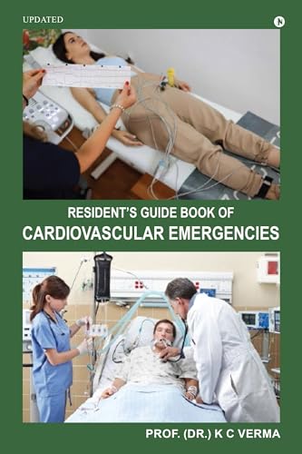 Updated Resident's Guide Book of Cardiovascular Emergencies von Notion Press
