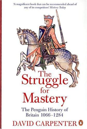 The Penguin History of Britain: The Struggle for Mastery: Britain 1066-1284 von Penguin