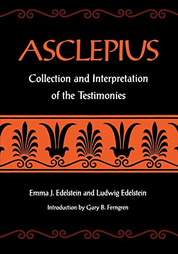 Asclepius: Collection and Interpretation of the Testimonies von Johns Hopkins University Press