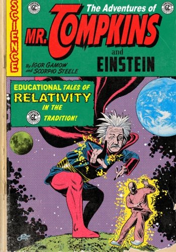 The Adventures of Mr. Tompkins and Einstein von CreateSpace Independent Publishing Platform