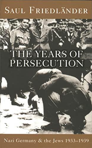 Nazi Germany And The Jews: The Years Of Persecution: 1933-1939 von Orion Publishing Group