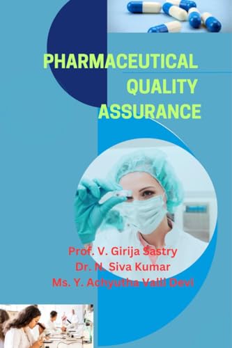 PHARMACEUTICAL QUALITY ASSURANCE: PRINCIPLES AND PRACTICES von Notion Press
