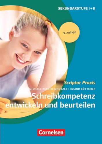 Scriptor Praxis: Schreibkompetenz entwickeln und beurteilen (9. Auflage) - Buch von Cornelsen Verlag GmbH