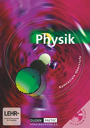 Duden Physik - Gymnasiale Oberstufe (Inkl. CD-ROM) von Duden Schulbuch