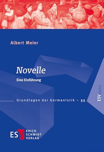 Novelle: Eine Einführung (Grundlagen der Germanistik)