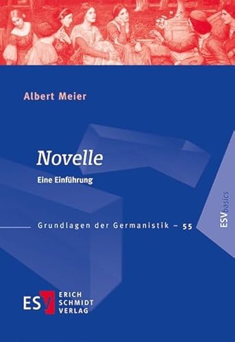 Novelle: Eine Einführung (Grundlagen der Germanistik) von Schmidt, Erich Verlag