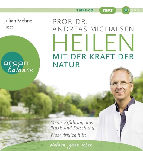 Heilen mit der Kraft der Natur: Meine Erfahrung aus Praxis und Forschung – Was wirklich hilft Heilen mit der Kraft der Natur: Meine Erfahrung aus Praxis und Forschung – Was wirklich hilft