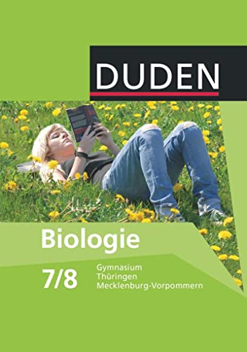 Duden Biologie - Gymnasium Mecklenburg-Vorpommern und Thüringen - 7./8. Schuljahr: Schulbuch