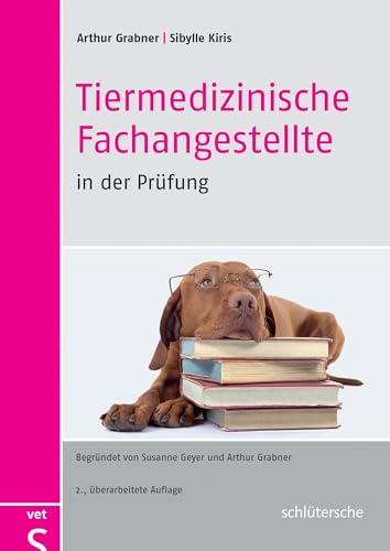 Tiermedizinische Fachangestellte in der Prüfung von Schltersche Verlag