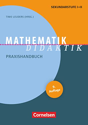 Fachdidaktik: Mathematik-Didaktik (9. Auflage) - Praxishandbuch für die Sekundarstufe I und II - Buch von Cornelsen Vlg Scriptor