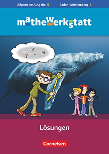 Mathewerkstatt - Mittlerer Schulabschluss - Allgemeine Ausgabe - 5. Schuljahr: Lösungsheft zum Schulbuch