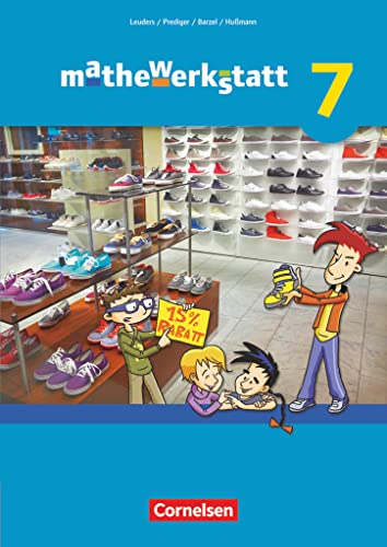 Mathewerkstatt - Mittlerer Schulabschluss - Allgemeine Ausgabe - 7. Schuljahr: Schulbuch